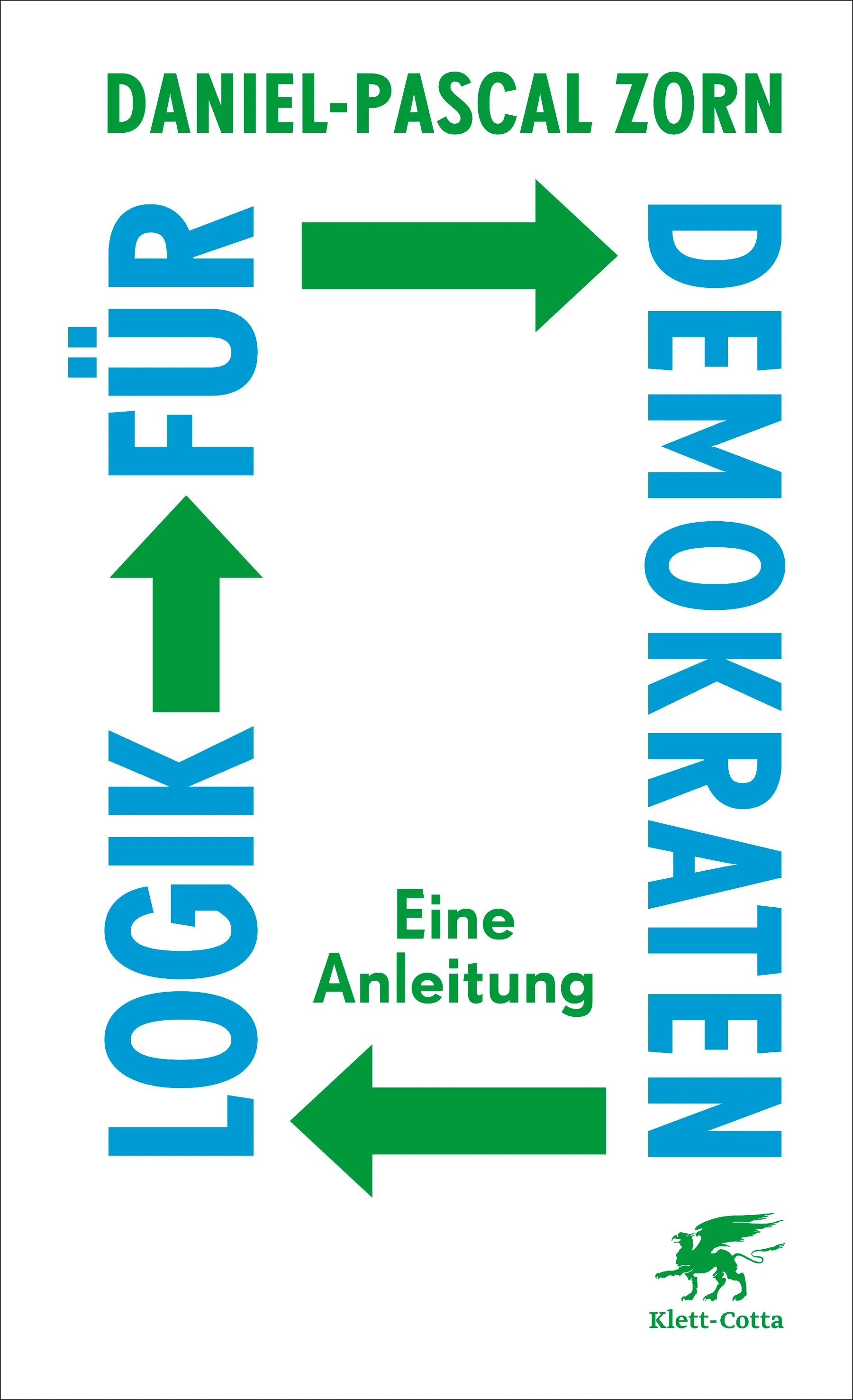 Buchcover von 'Logik für Demokraten' - Paperback von Daniel-Pascal Zorn