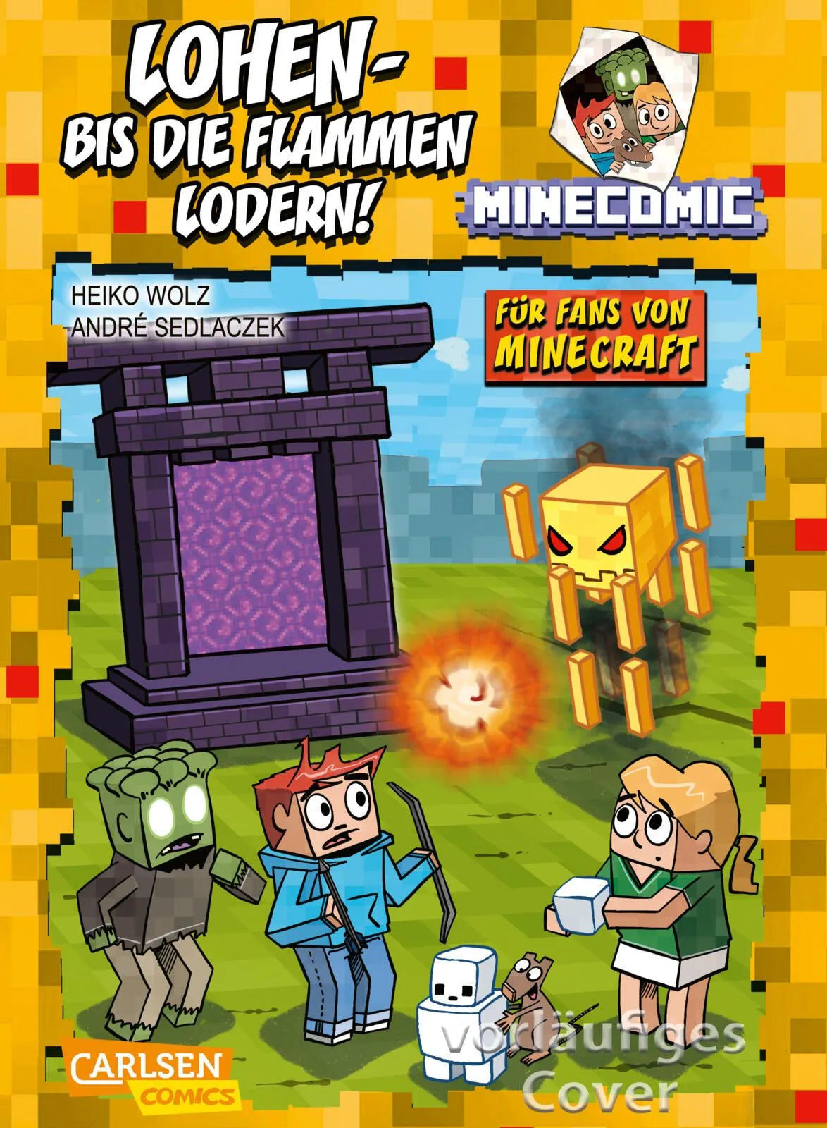 Cover: Lohen – bis die Flammen lodern! – Ein Comic für Fans von Minecraft (Hardcover) von Heiko Wolz
