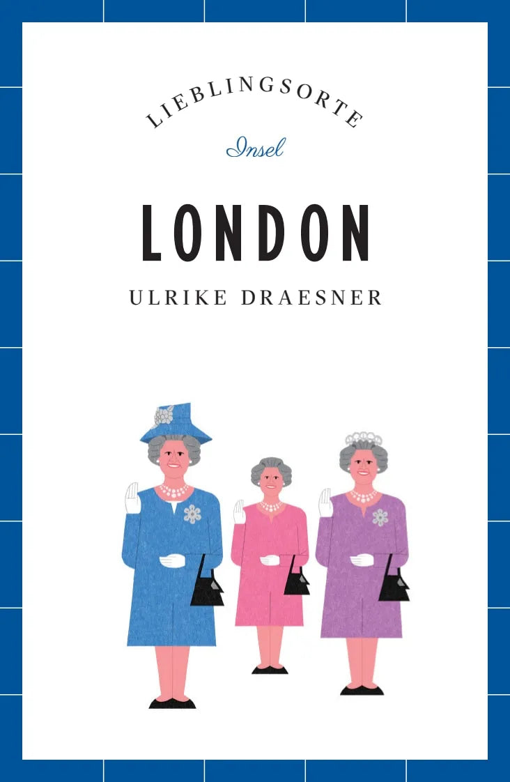 Buchcover von 'London Reiseführer LIEBLINGSORTE' - Paperback von Ulrike Draesner