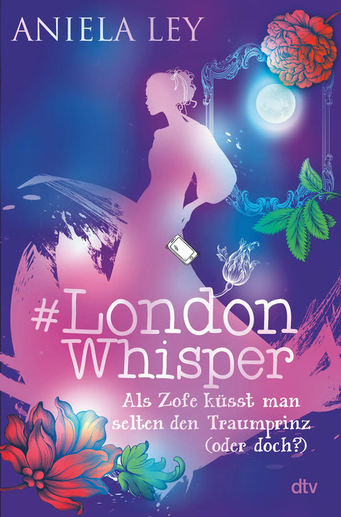 #London Whisper – Als Zofe küsst man selten den Traumprinz