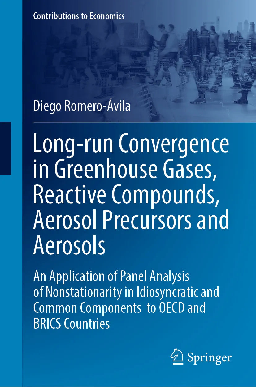 Cover: Long-run Convergence in Greenhouse Gases, Reactive Compounds, Aerosol Precursors and Aerosols (E-Book) von Diego Romero-Ávila