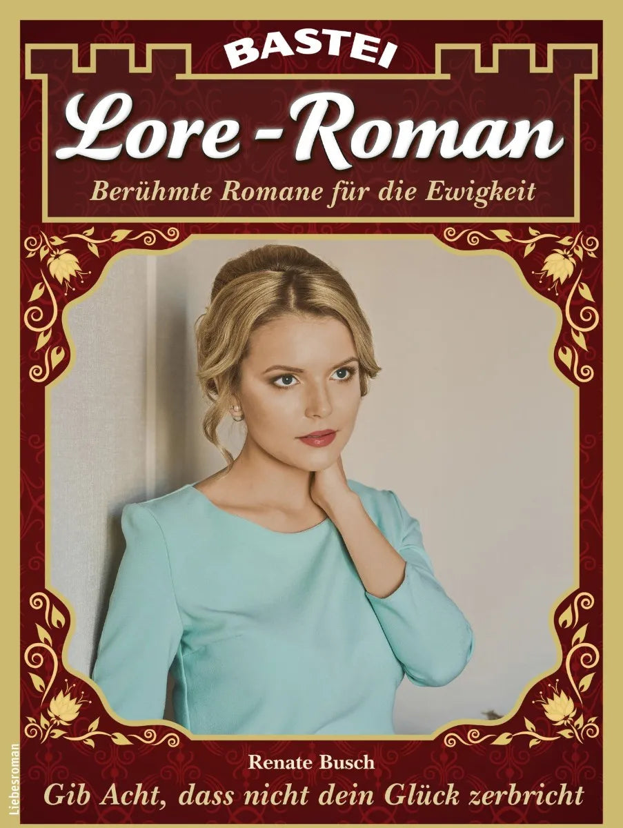 Cover: Lore-Roman 209 (E-Book) von Renate Busch