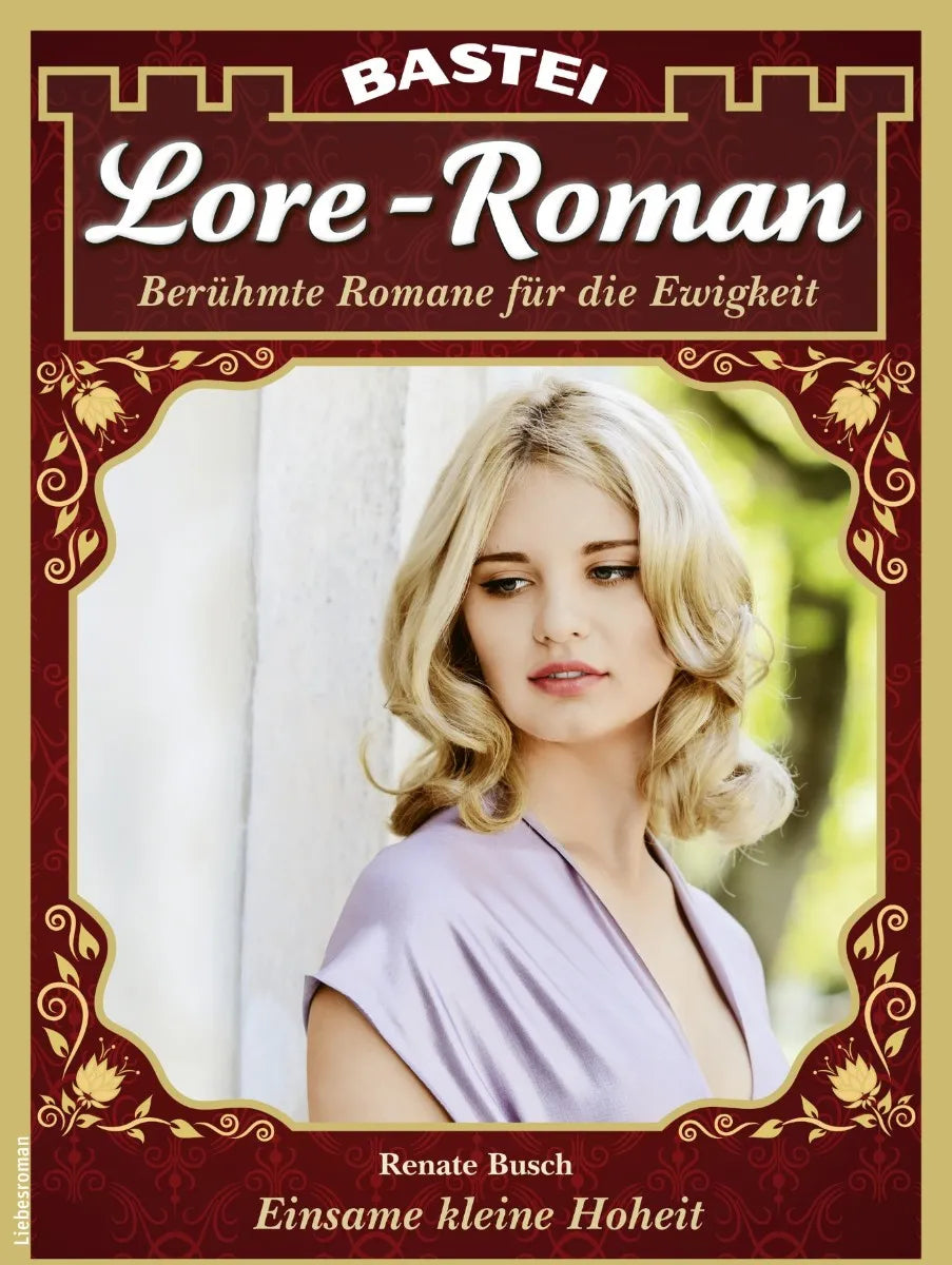 Cover: Lore-Roman 217 (E-Book) von Renate Busch