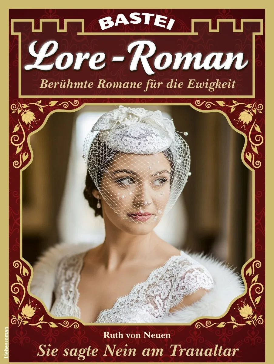 Cover: Lore-Roman 246 (E-Book) von Ruth von Neuen