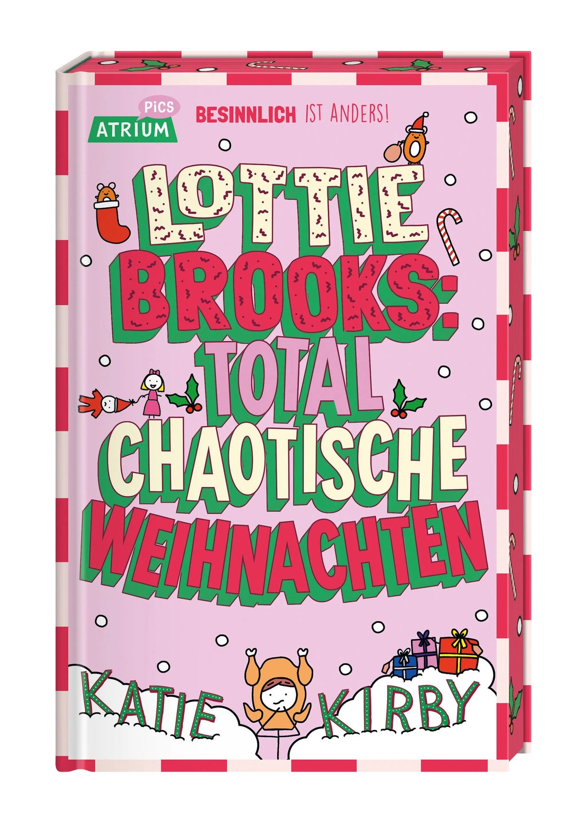 Cover: Lottie Brooks: Total chaotische Weihnachten (Hardcover) von Katie Kirby