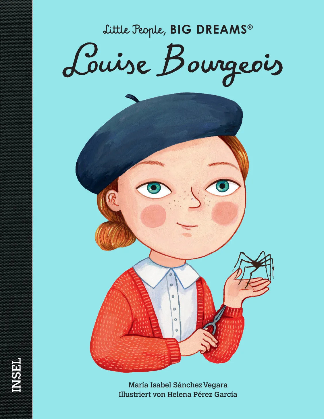 Cover: Louise Bourgeois – Little People, BIG DREAMS (Hardcover) von María Isabel Sánchez Vegara