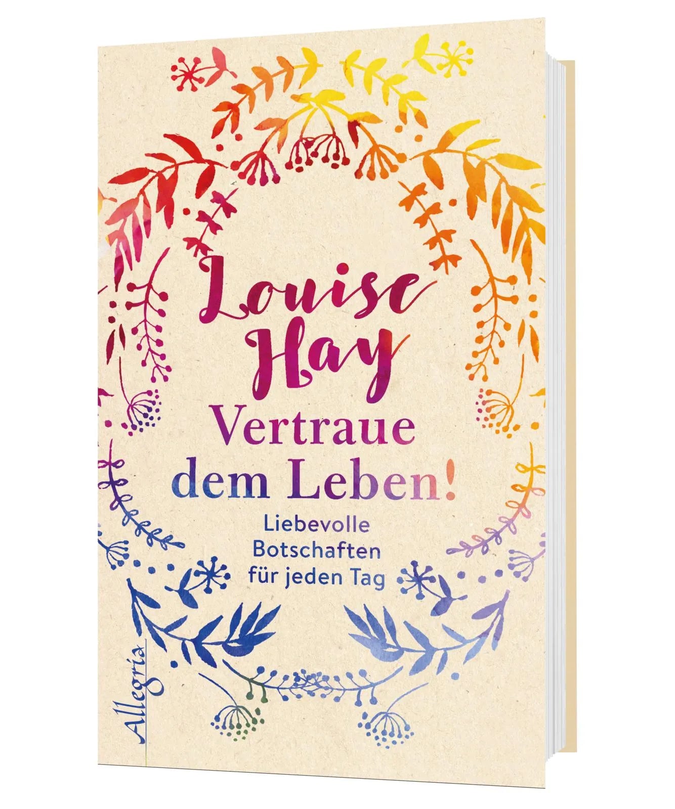 Produktansicht: Vertraue dem Leben! (Gebundene Ausgabe)