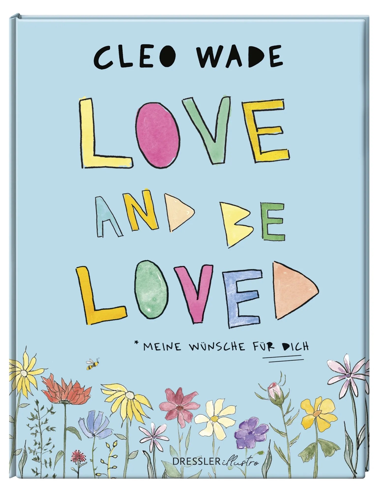 Produktansicht: Love and be loved (Gebundene Ausgabe)