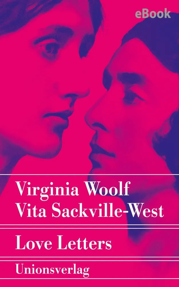 Cover: Love Letters (E-Book) von Virginia Woolf