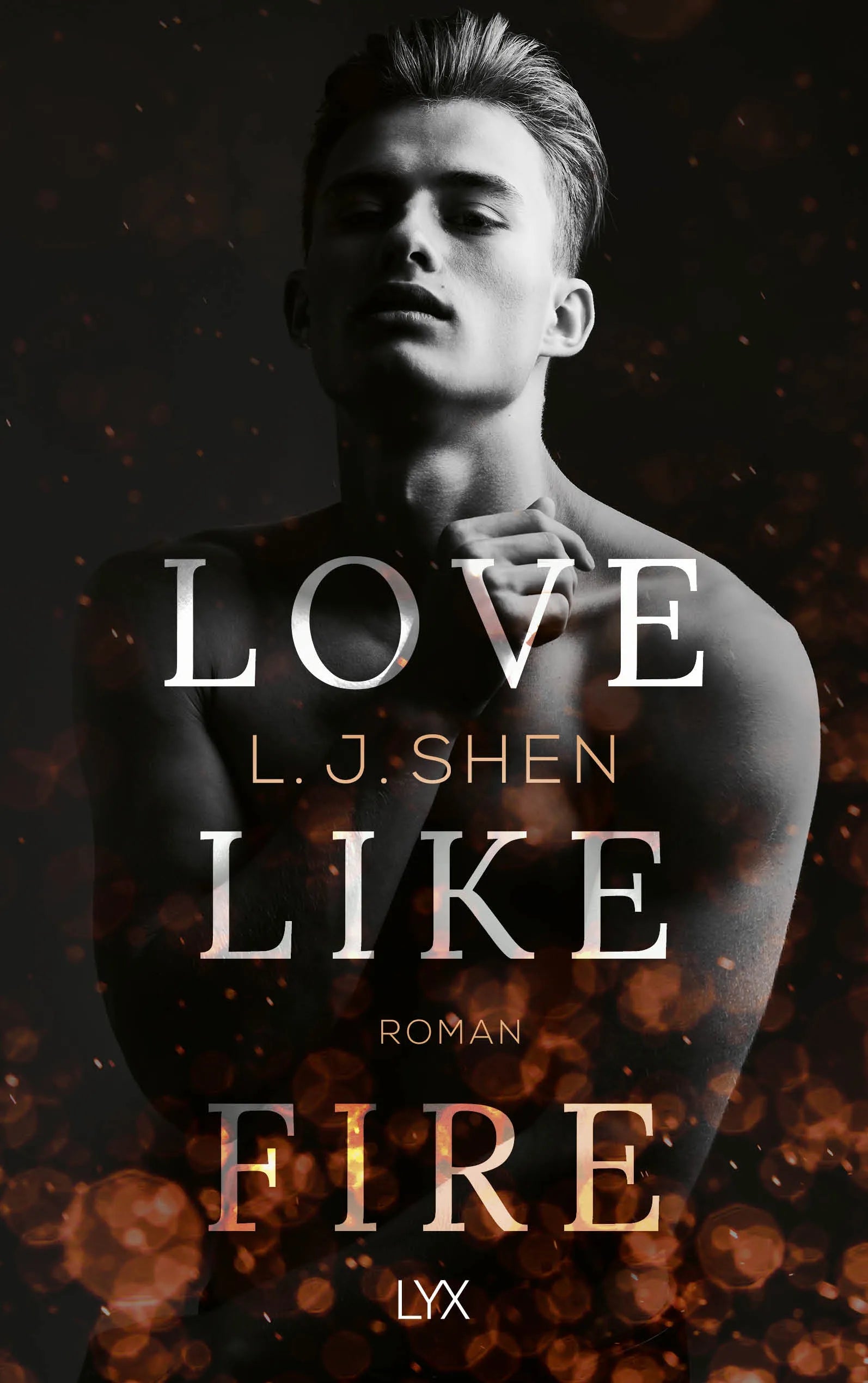 Buchcover von 'Love Like Fire' - Paperback von L. J. Shen