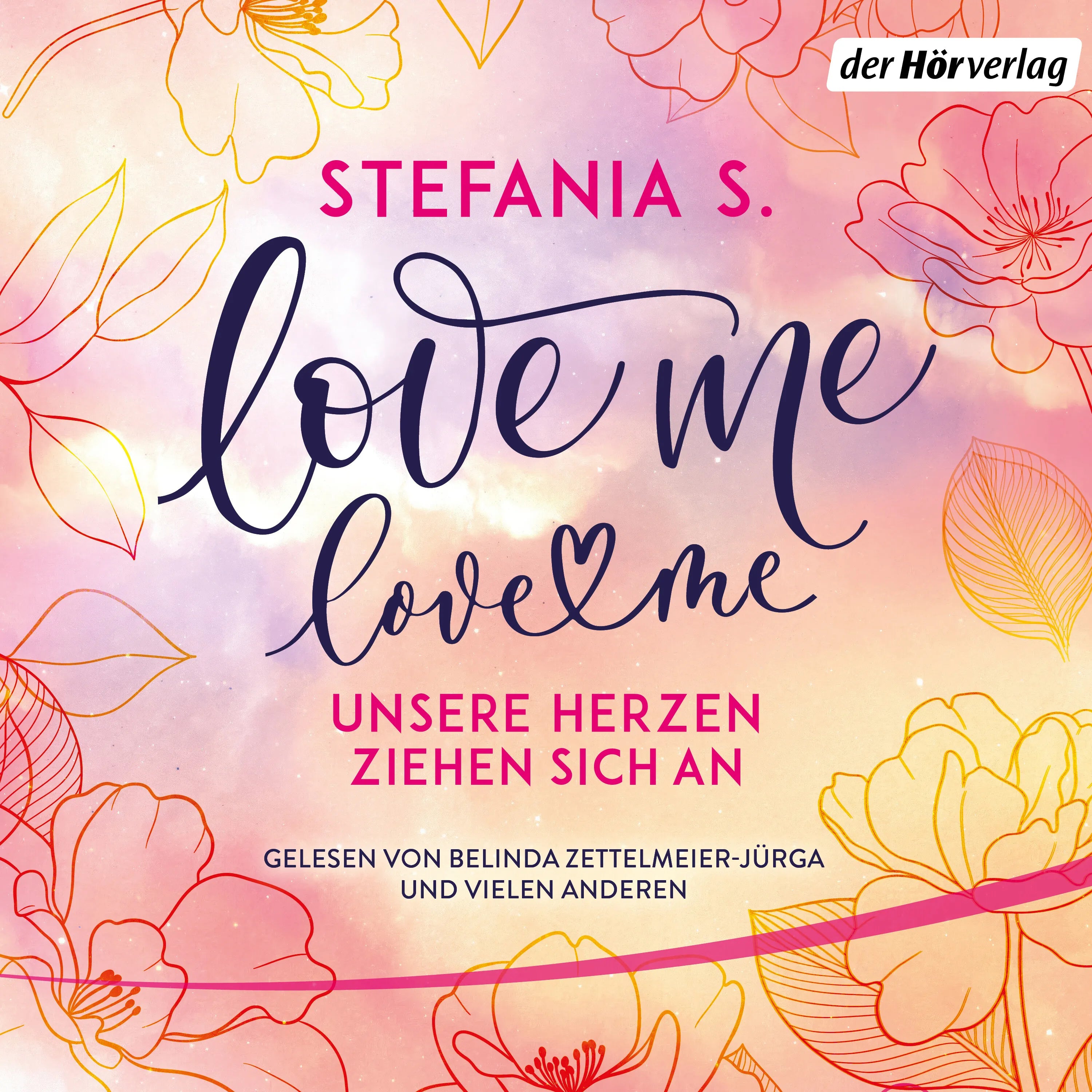 Cover: Love Me, Love Me (Hörbuch Download) von Stefania S.