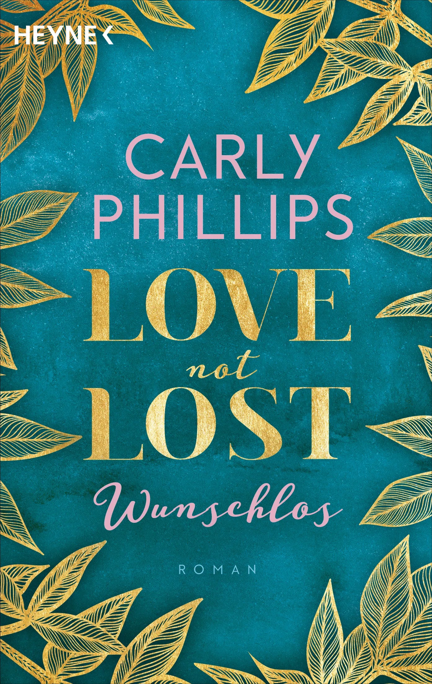 Cover: Love not Lost - Wunschlos (E-Book) von Carly Phillips