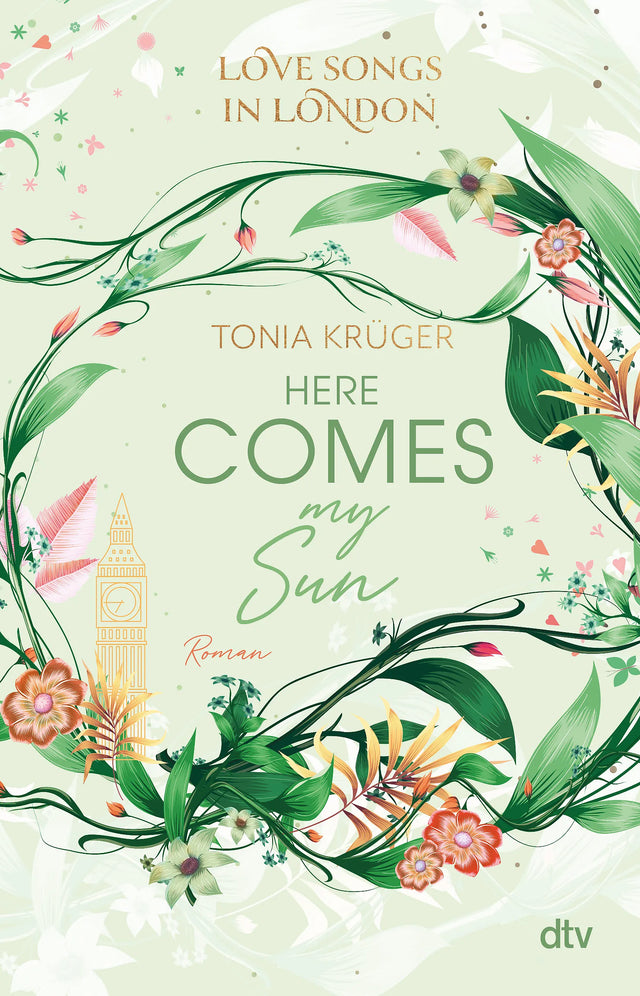 Buchcover von 'Love Songs in London – Here comes my Sun' - Paperback von Tonia Krüger