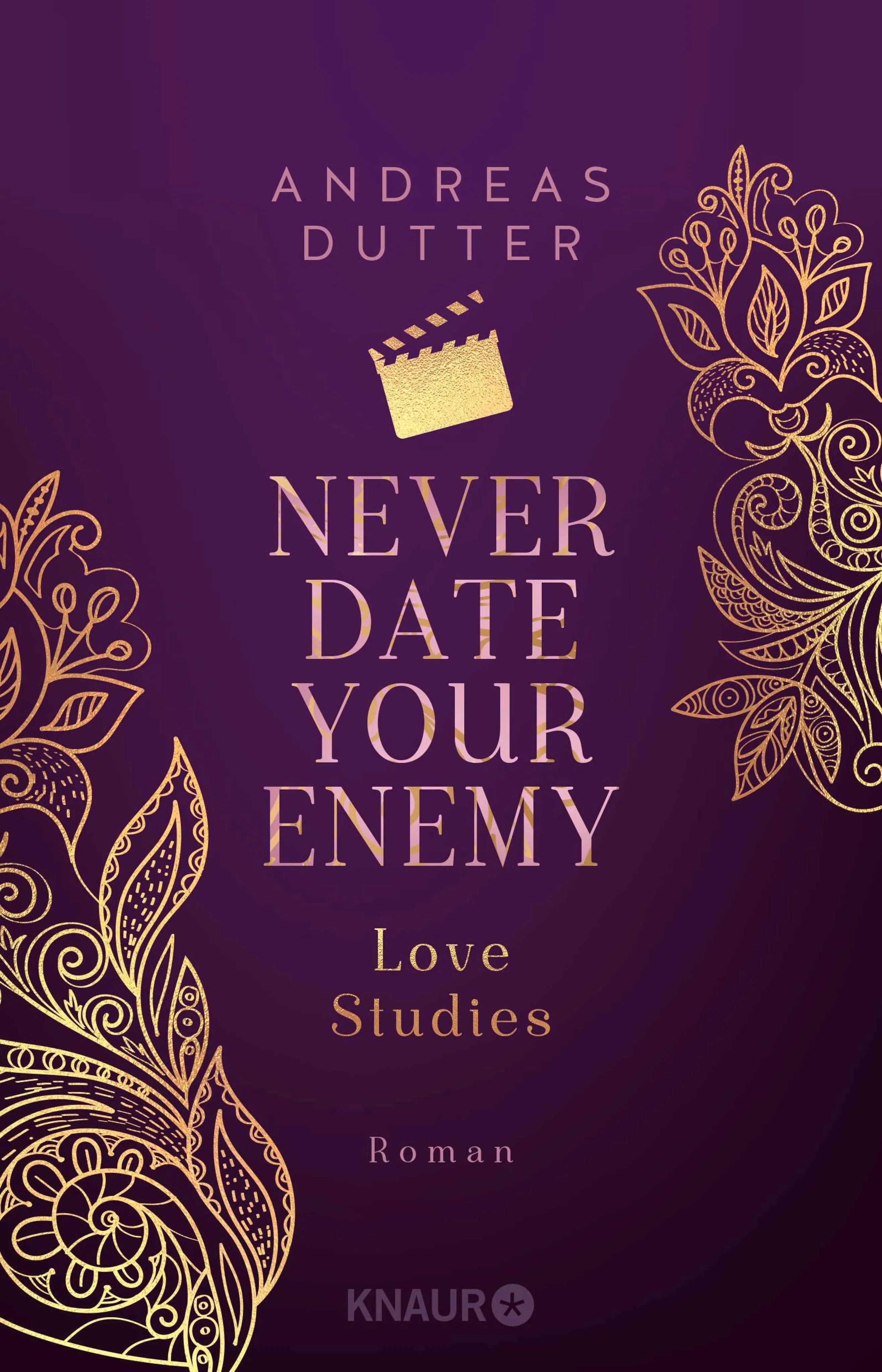 Cover: Love Studies: Never Date Your Enemy (E-Book) von Andreas Dutter