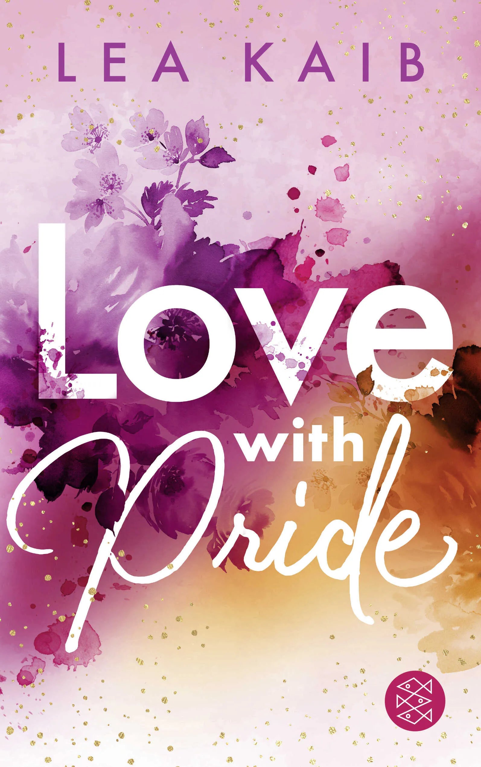Buchcover von 'Love with Pride' - Paperback von Lea Kaib