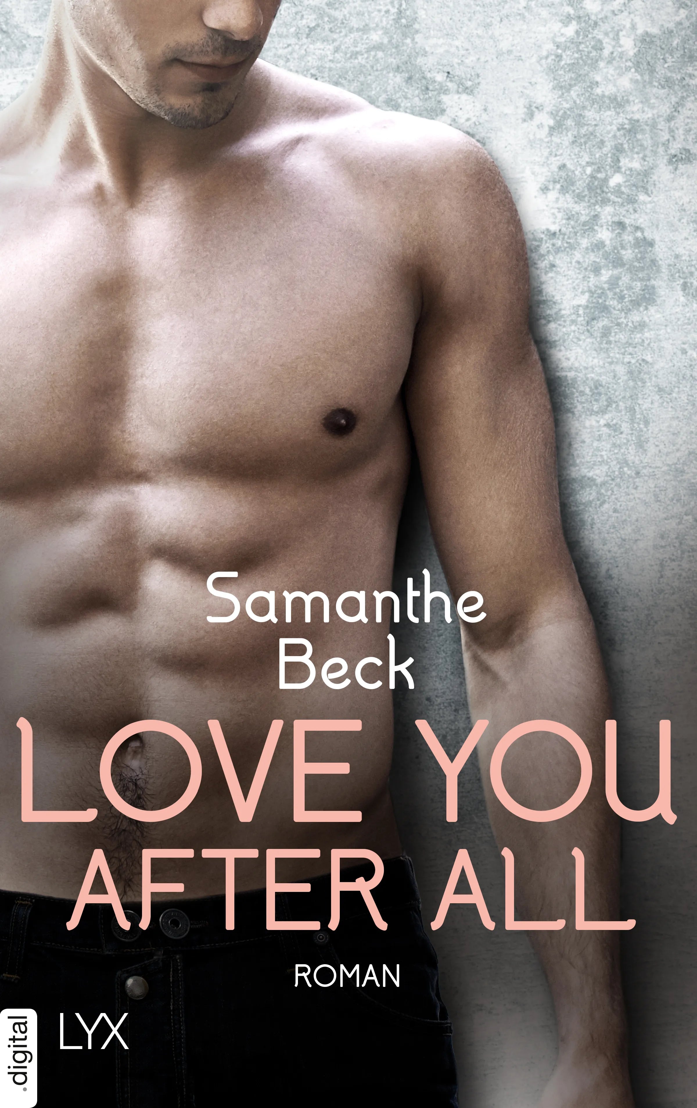 Cover: Love You After All (E-Book) von Samanthe Beck
