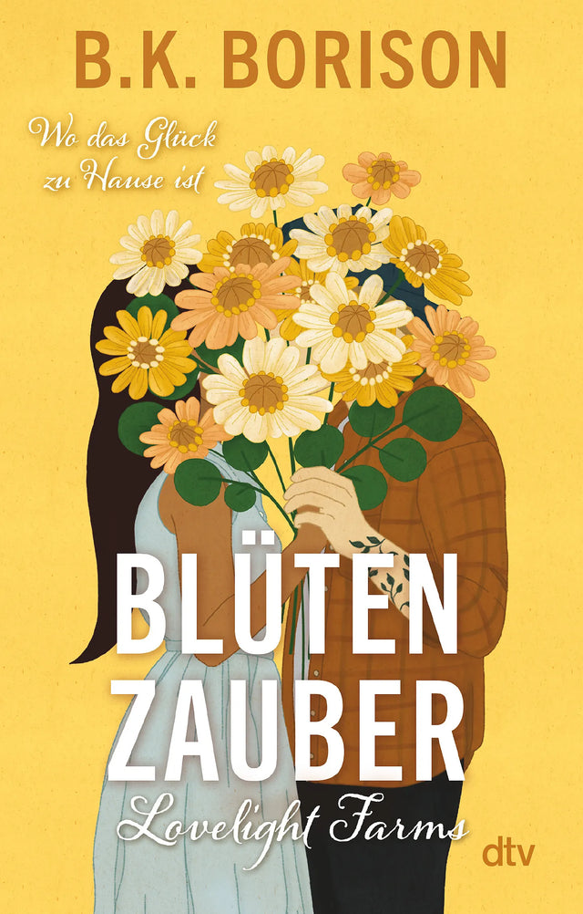 Buchcover von 'Lovelight Farms – Blütenzauber' - Taschenbuch von B.K. Borison