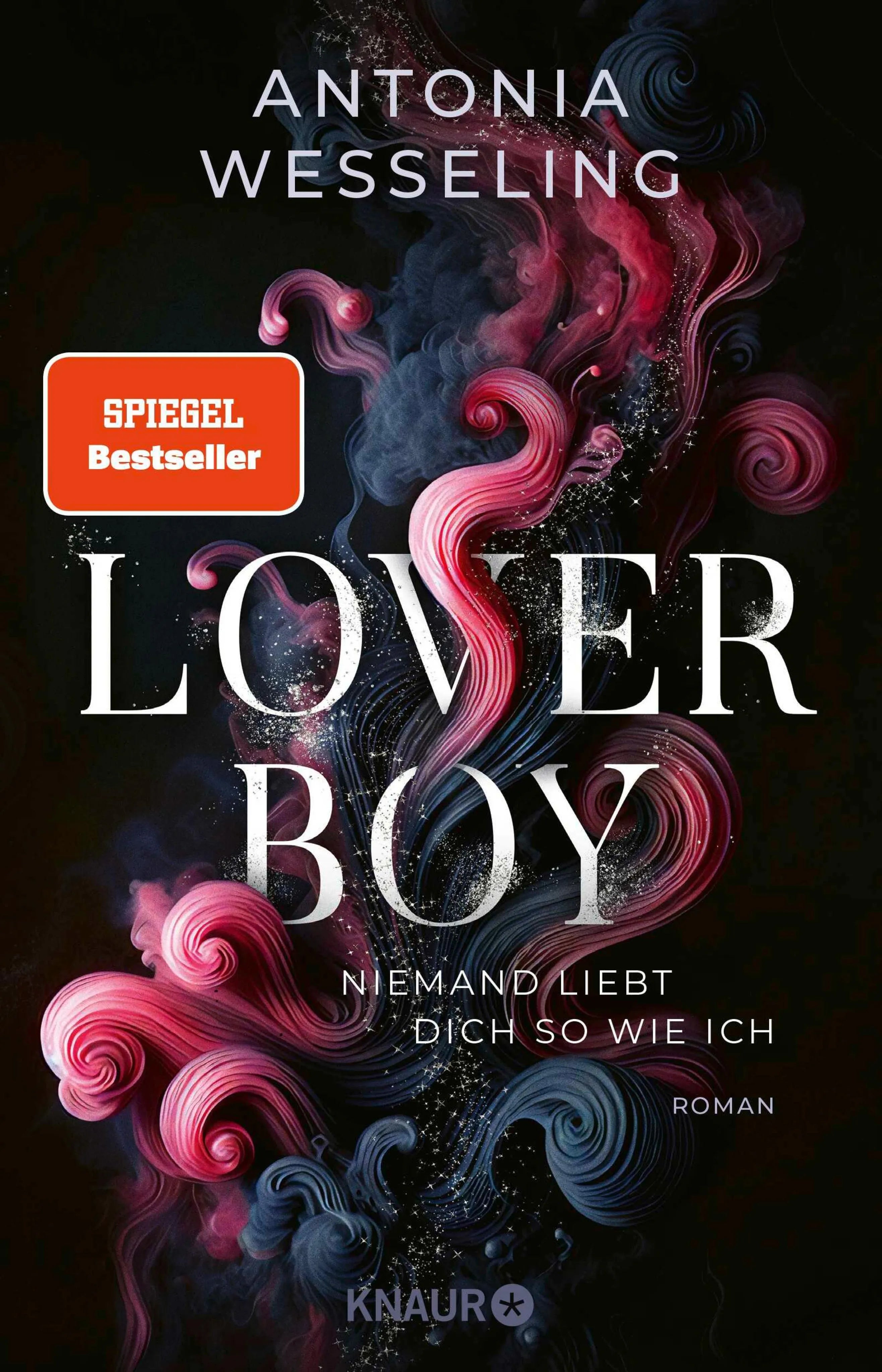 Cover: Loverboy – Niemand liebt dich so wie ich (E-Book) von Antonia Wesseling