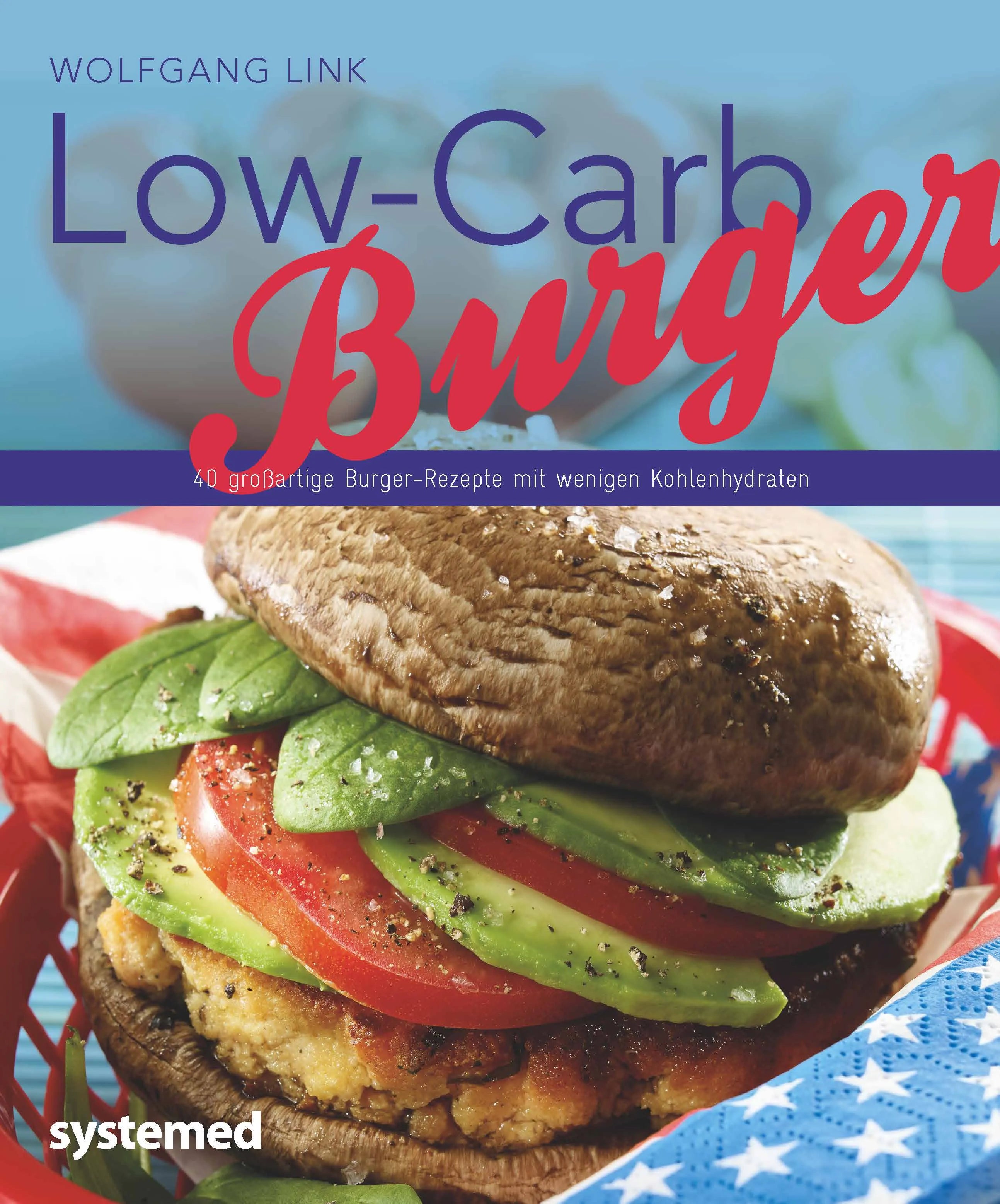 Buchcover von 'Low-Carb-Burger' - Taschenbuch von Wolfgang Link