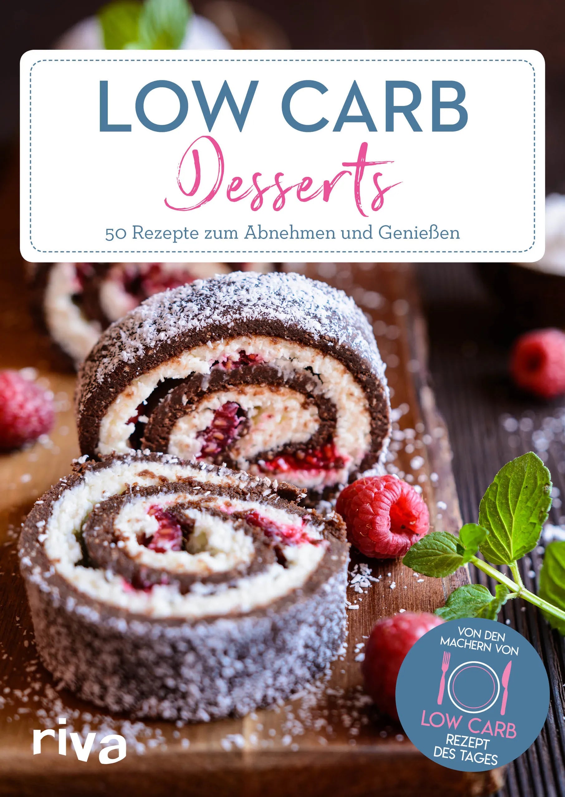Buchcover von 'Low-Carb-Desserts' - Taschenbuch von Low-Carb-Rezept des Tages