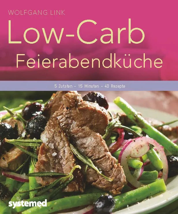 Buchcover von 'Low-Carb-Feierabendküche' - Taschenbuch von Wolfgang Link
