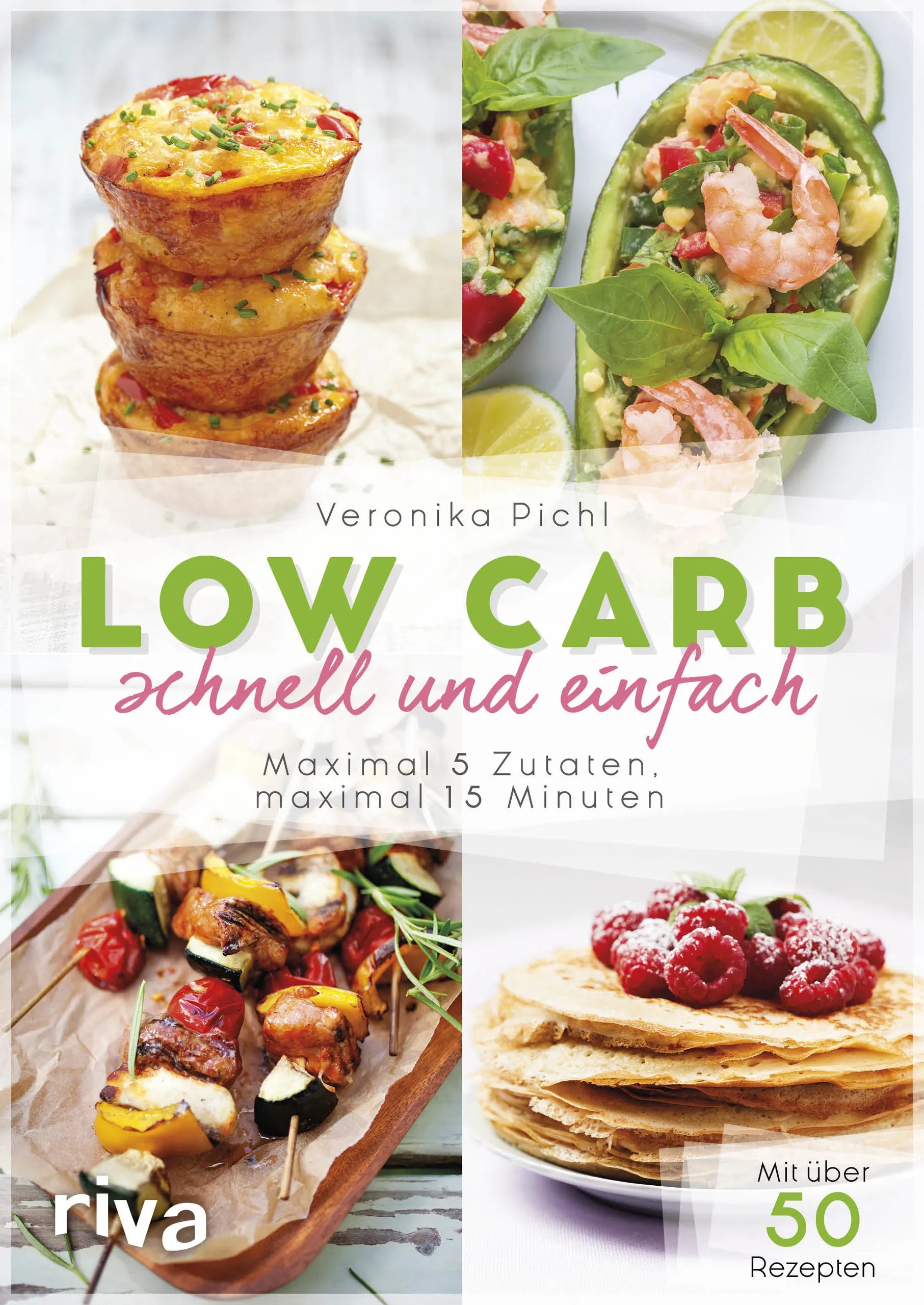 Buchcover von 'Low Carb schnell und einfach' - Taschenbuch von Veronika Pichl