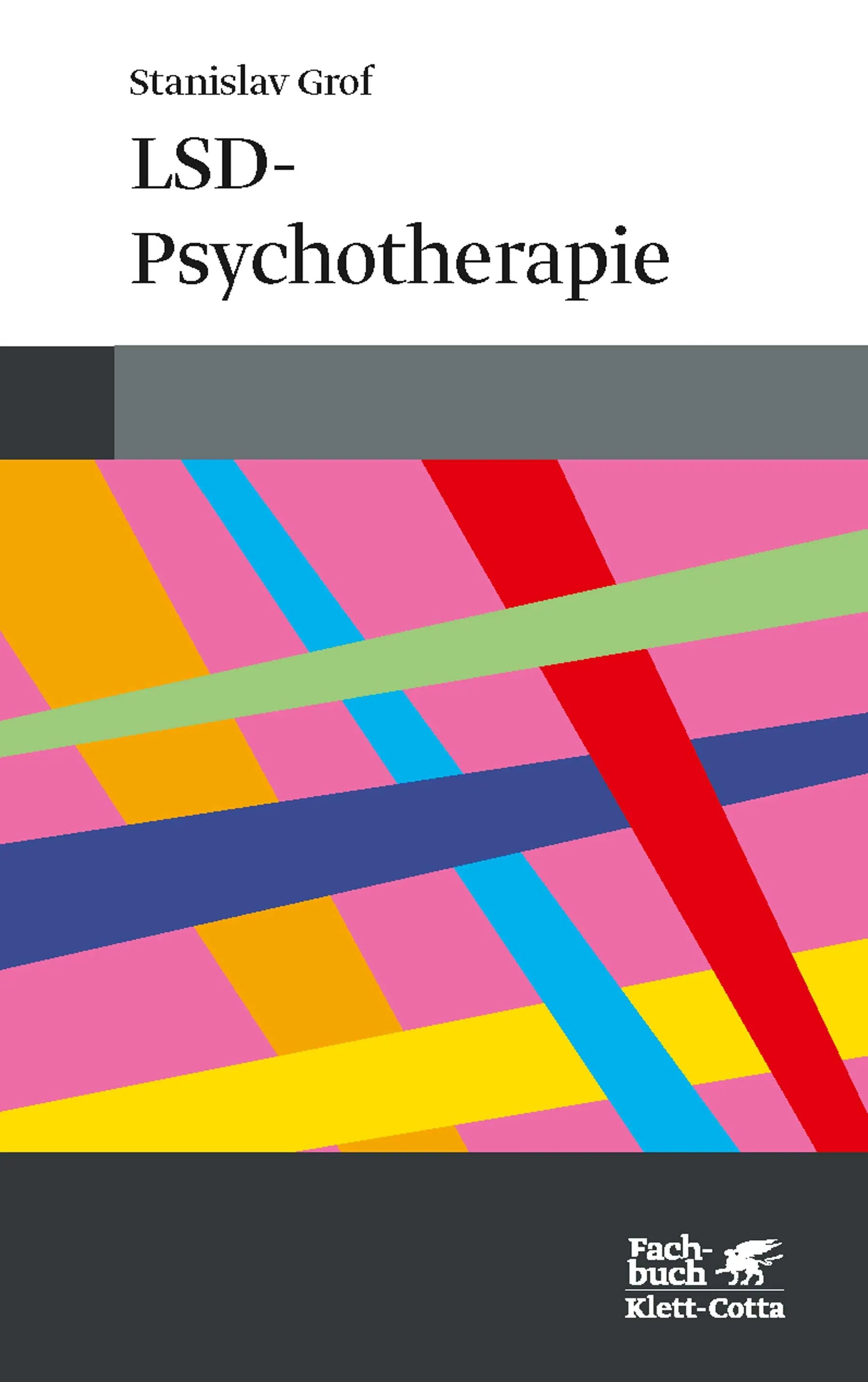 Buchcover von 'LSD-Psychotherapie' - Paperback von Stanislav Grof