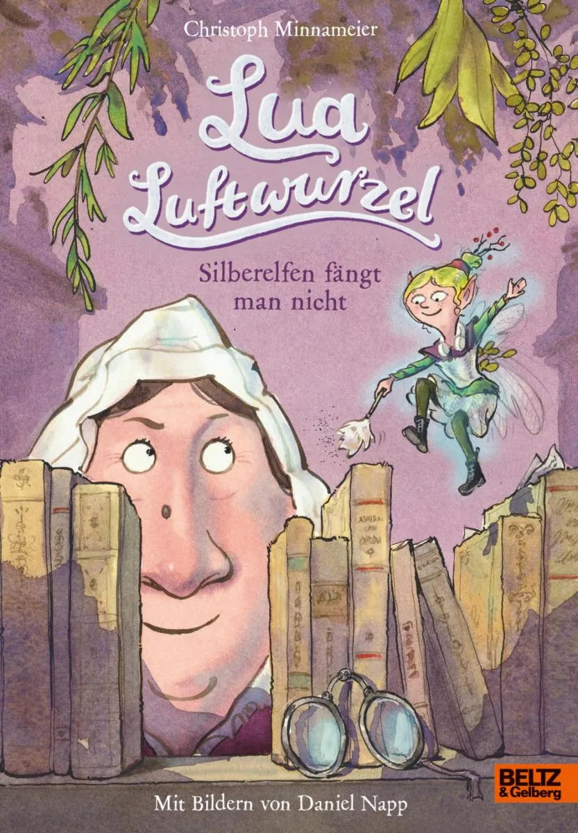 Cover: Lua Luftwurzel - Silberelfen fängt man nicht (E-Book) von Christoph Minnameier