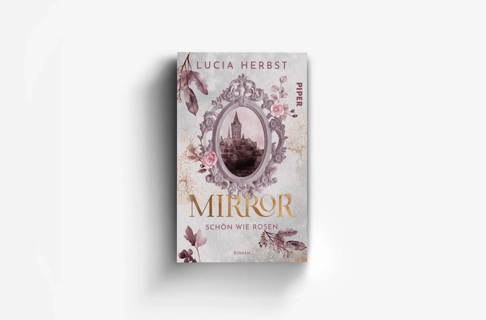 Produktansicht: Mirror: Schön wie Rosen (Taschenbuch)
