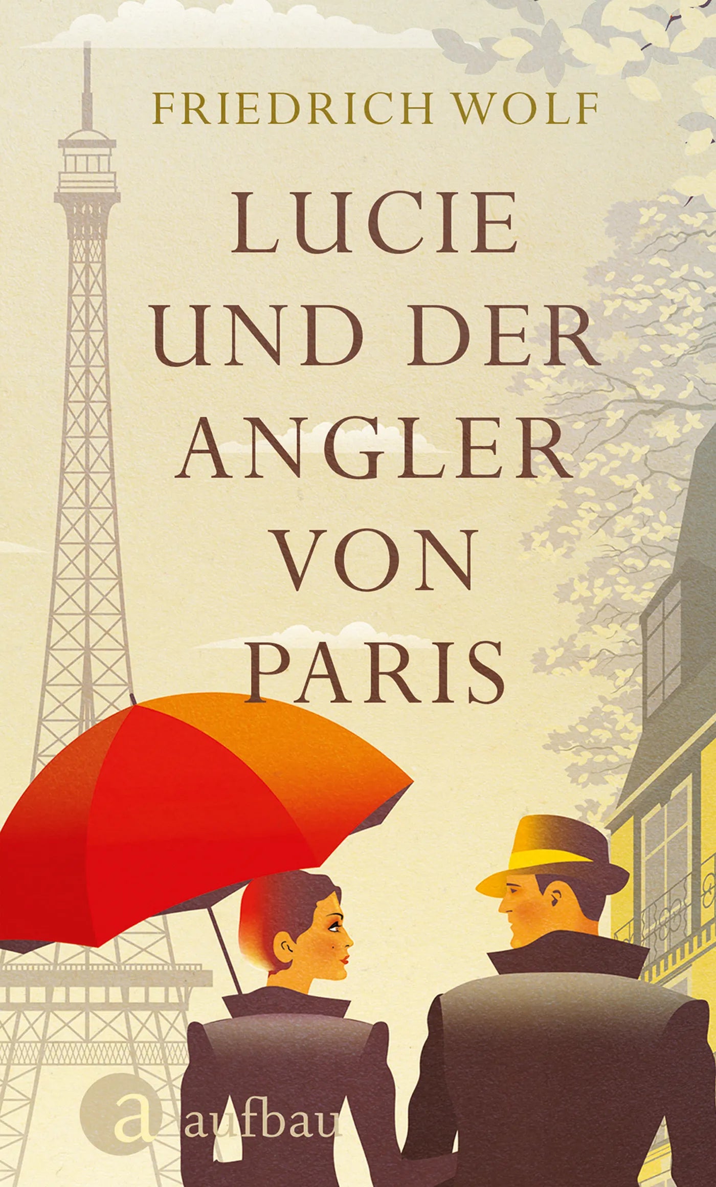 Buchcover von 'Lucie und der Angler von Paris' - Gebundene Ausgabe von Friedrich Wolf