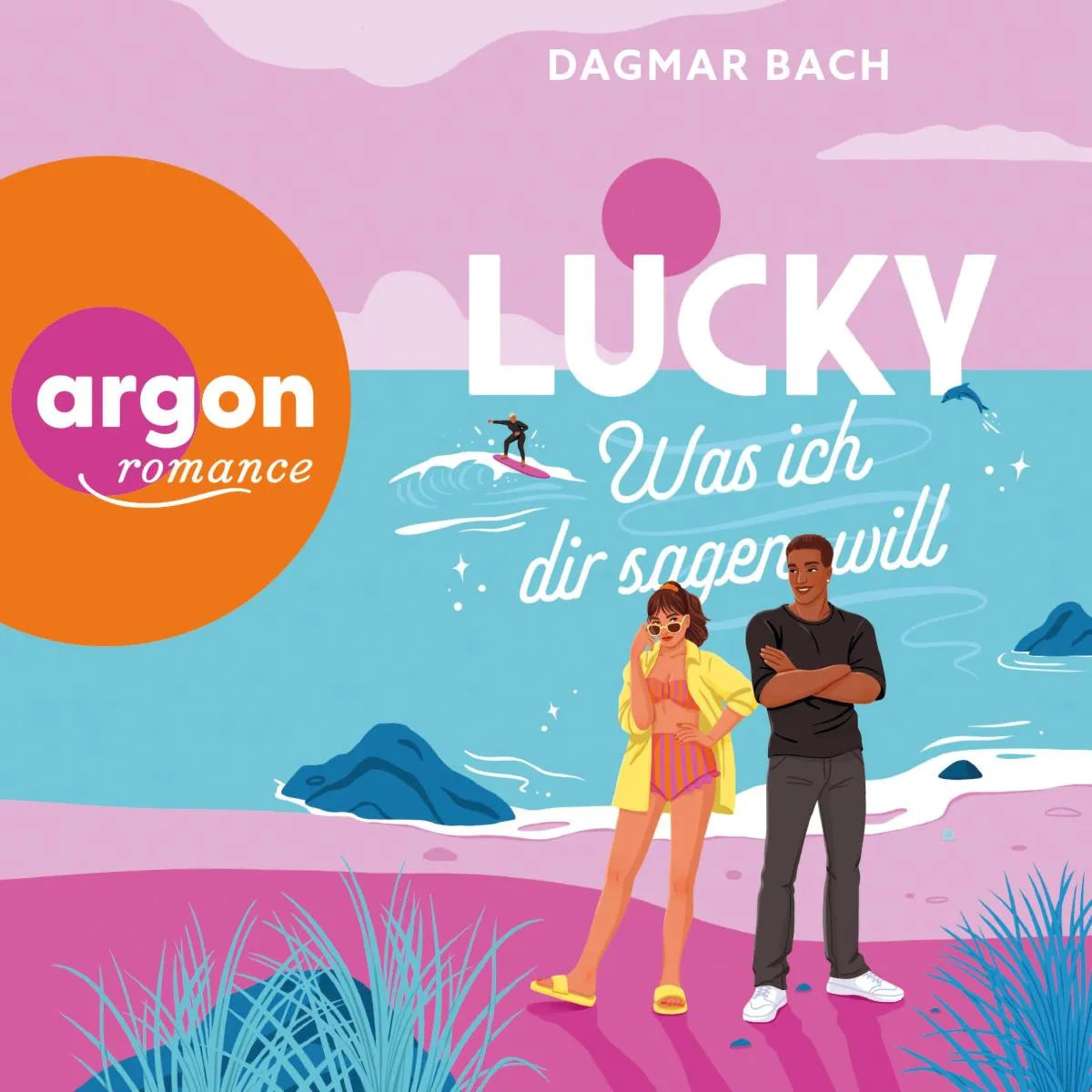 Cover: Lucky - Was ich dir sagen will (Hörbuch Download) von Dagmar Bach