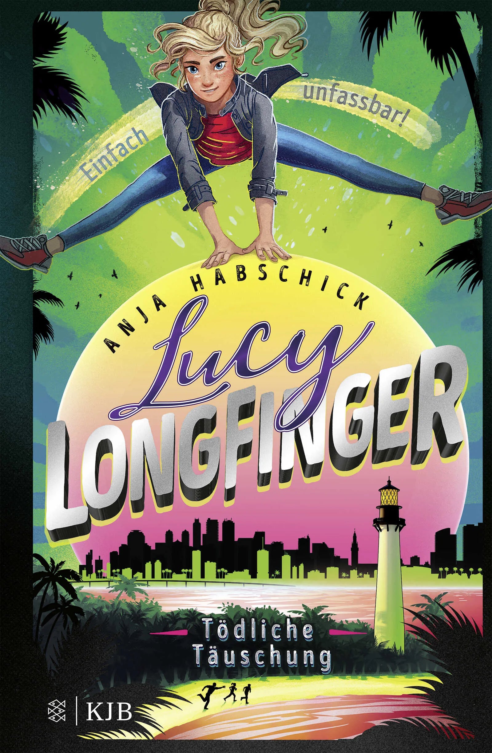 Buchcover von 'Lucy Longfinger – einfach unfassbar!:Tödliche Täuschung' - Gebundene Ausgabe von Anja Habschick