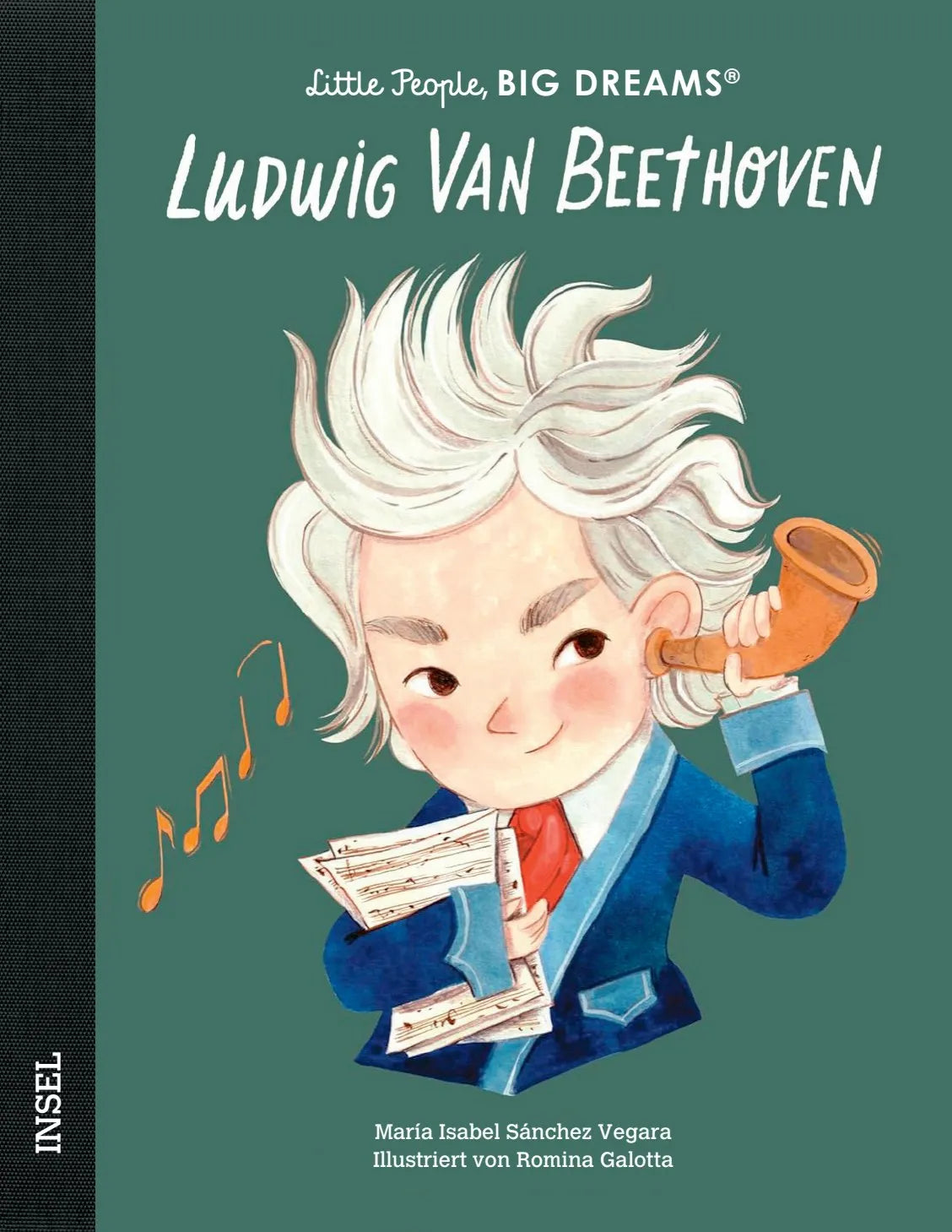 Cover: Ludwig van Beethoven – Little People, BIG DREAMS (Hardcover) von María Isabel Sánchez Vegara