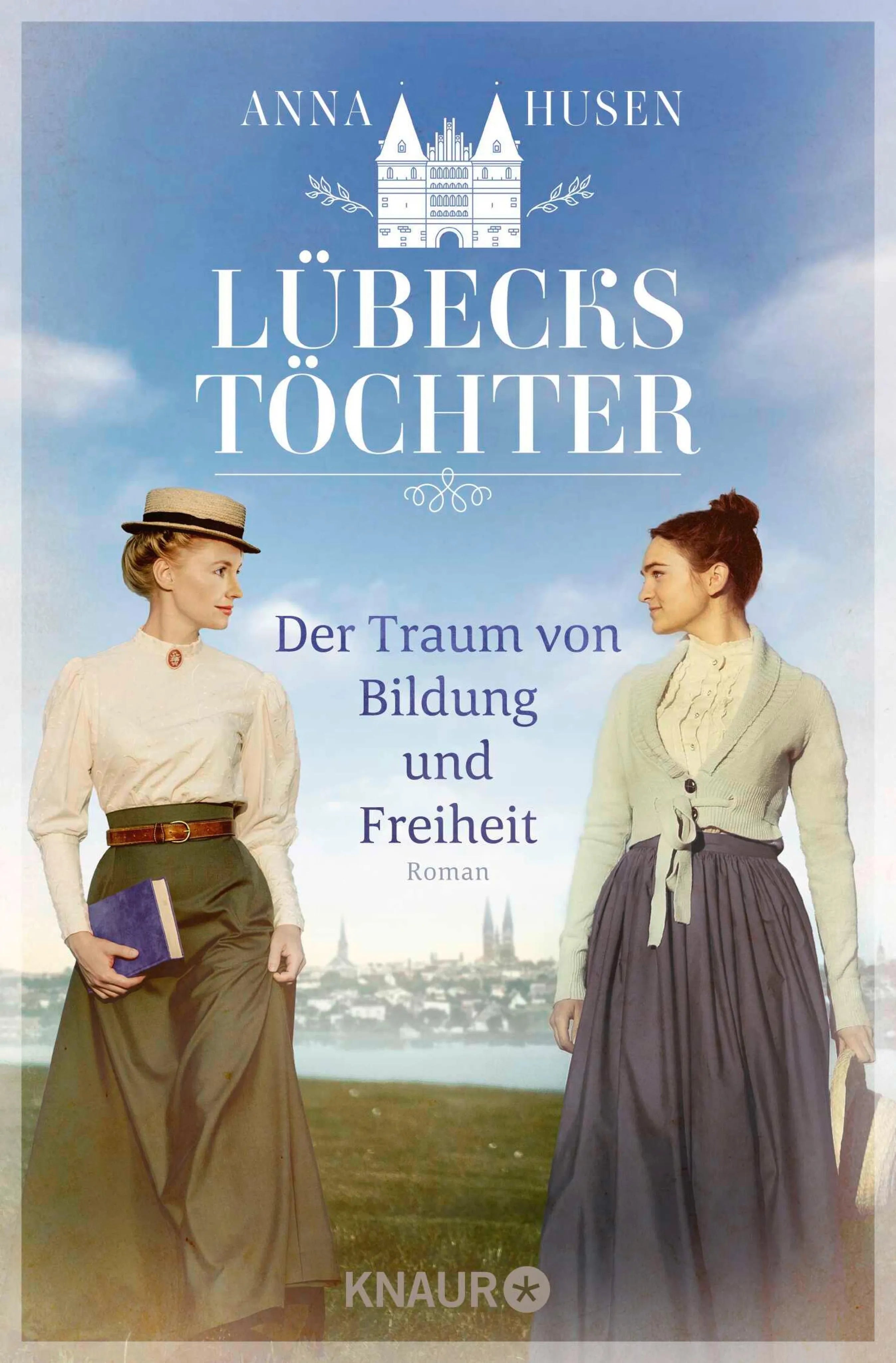 Cover: Lübecks Töchter. Der Traum von Bildung und Freiheit (E-Book) von Anna Husen