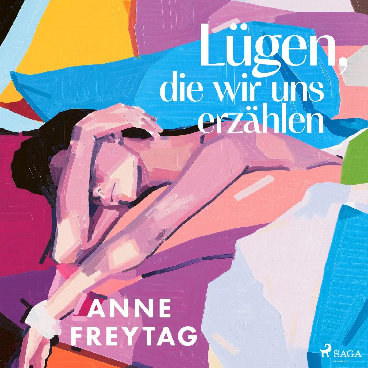 Cover: Lügen, die wir uns erzählen (Hörbuch Download) von Anne Freytag