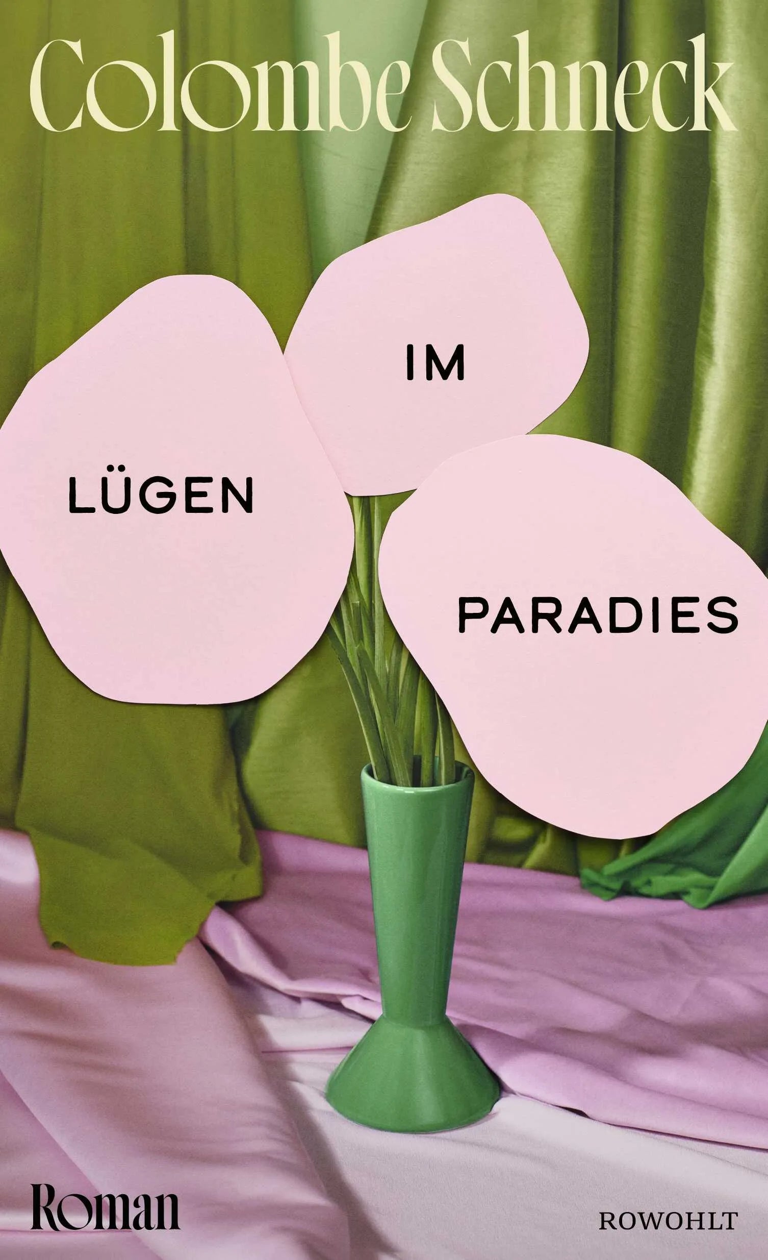 Buchcover von 'Lügen im Paradies' - Gebundene Ausgabe von Colombe Schneck