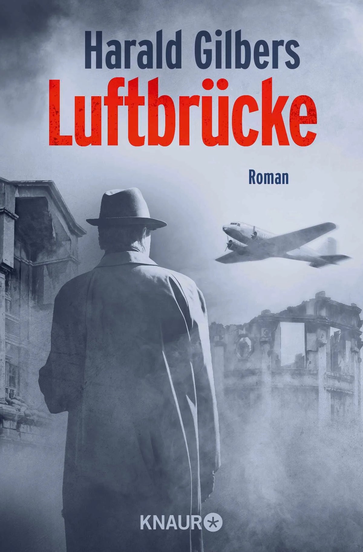 Cover: Luftbrücke (Taschenbuch) von Harald Gilbers
