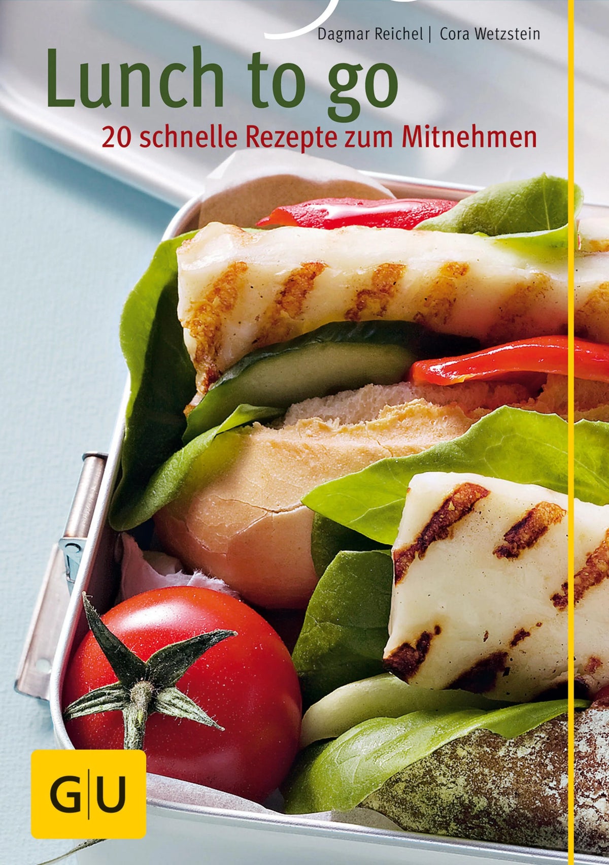 Cover: Lunch to go - 20 schnelle Rezepte zum Mitnehmen (E-Book) von Cora Wetzstein