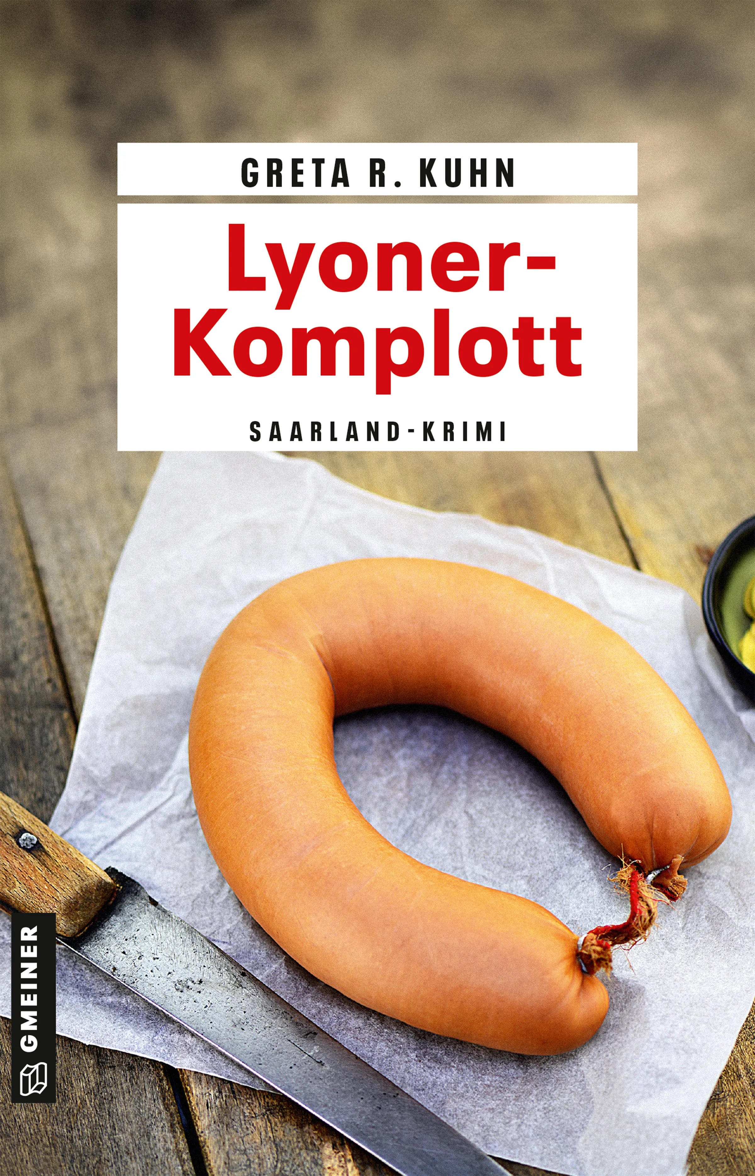 Cover: Lyoner-Komplott (E-Book) von Greta R. Kuhn