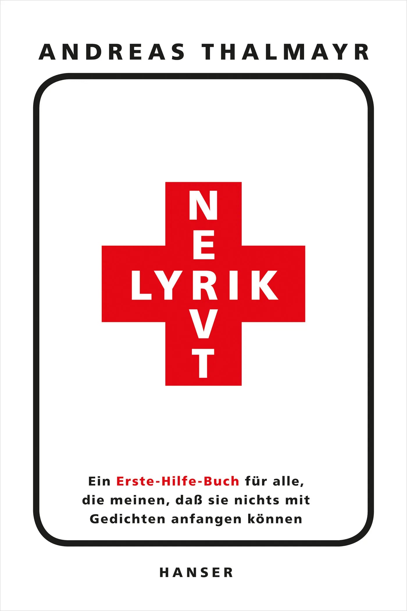 Buchcover von 'Lyrik nervt!' - Paperback von Andreas Thalmayr