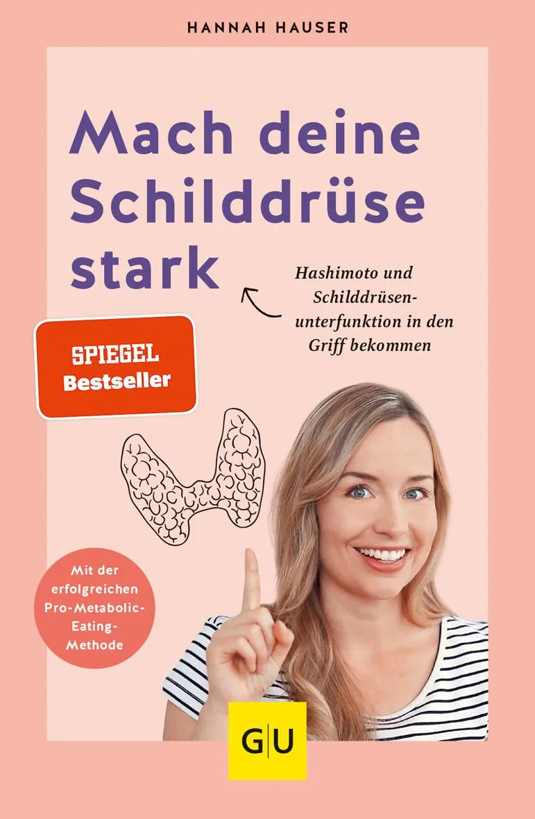 Cover: Mach deine Schilddrüse stark (Paperback) von Hannah Hauser
