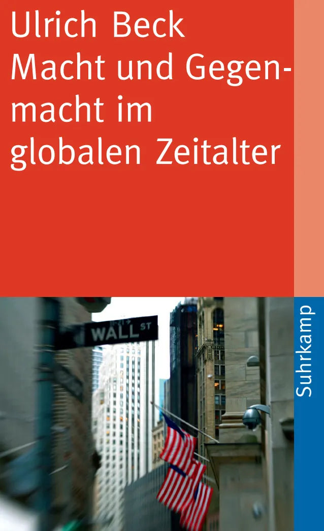 Buchcover von 'Macht und Gegenmacht im globalen Zeitalter' - Taschenbuch von Ulrich Beck