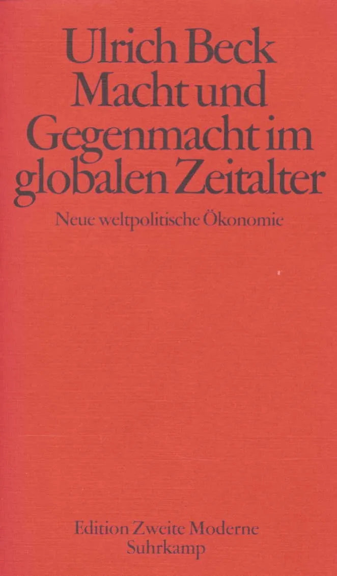 Buchcover von 'Macht und Gegenmacht im globalen Zeitalter' - Taschenbuch von Ulrich Beck