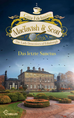 Cover: MacTavish & Scott - Das letzte Sanctus (E-Book) von Gitta Edelmann