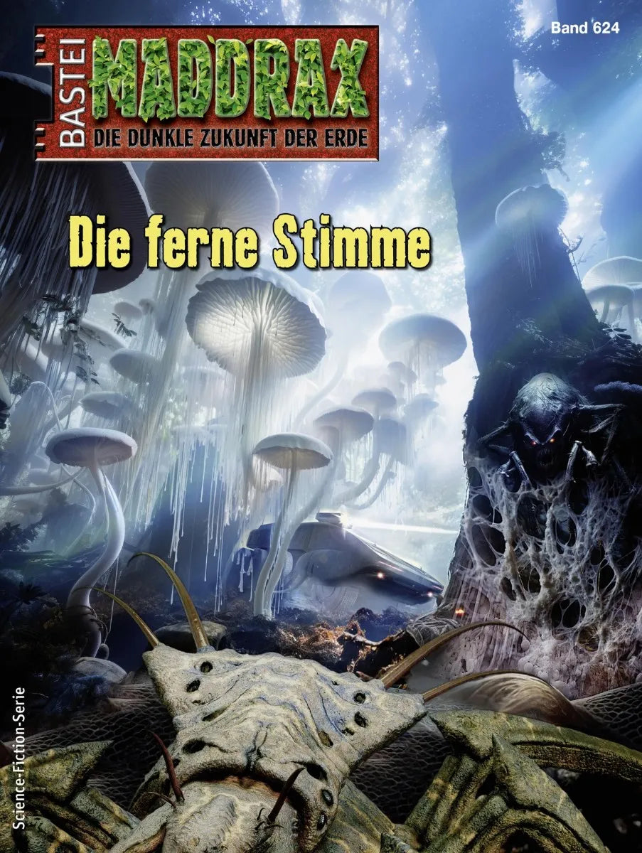 Cover: Maddrax 624 (E-Book) von Christian Schwarz
