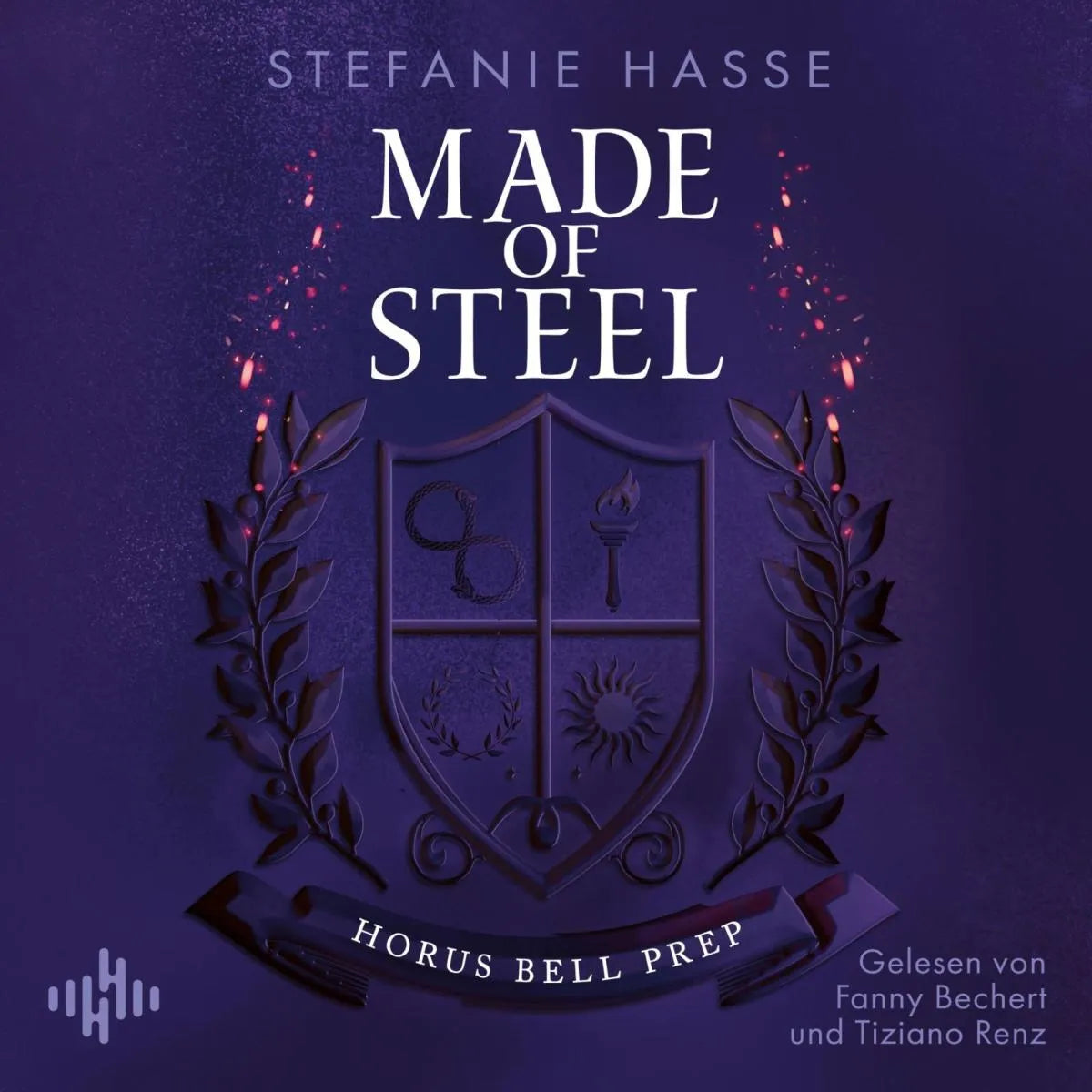 Cover: Made of Steel (Hörbuch Download) von Stefanie Hasse