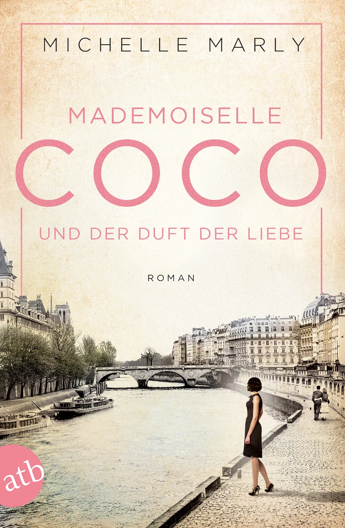 Buchcover von 'Mademoiselle Coco und der Duft der Liebe' - Taschenbuch von Michelle Marly