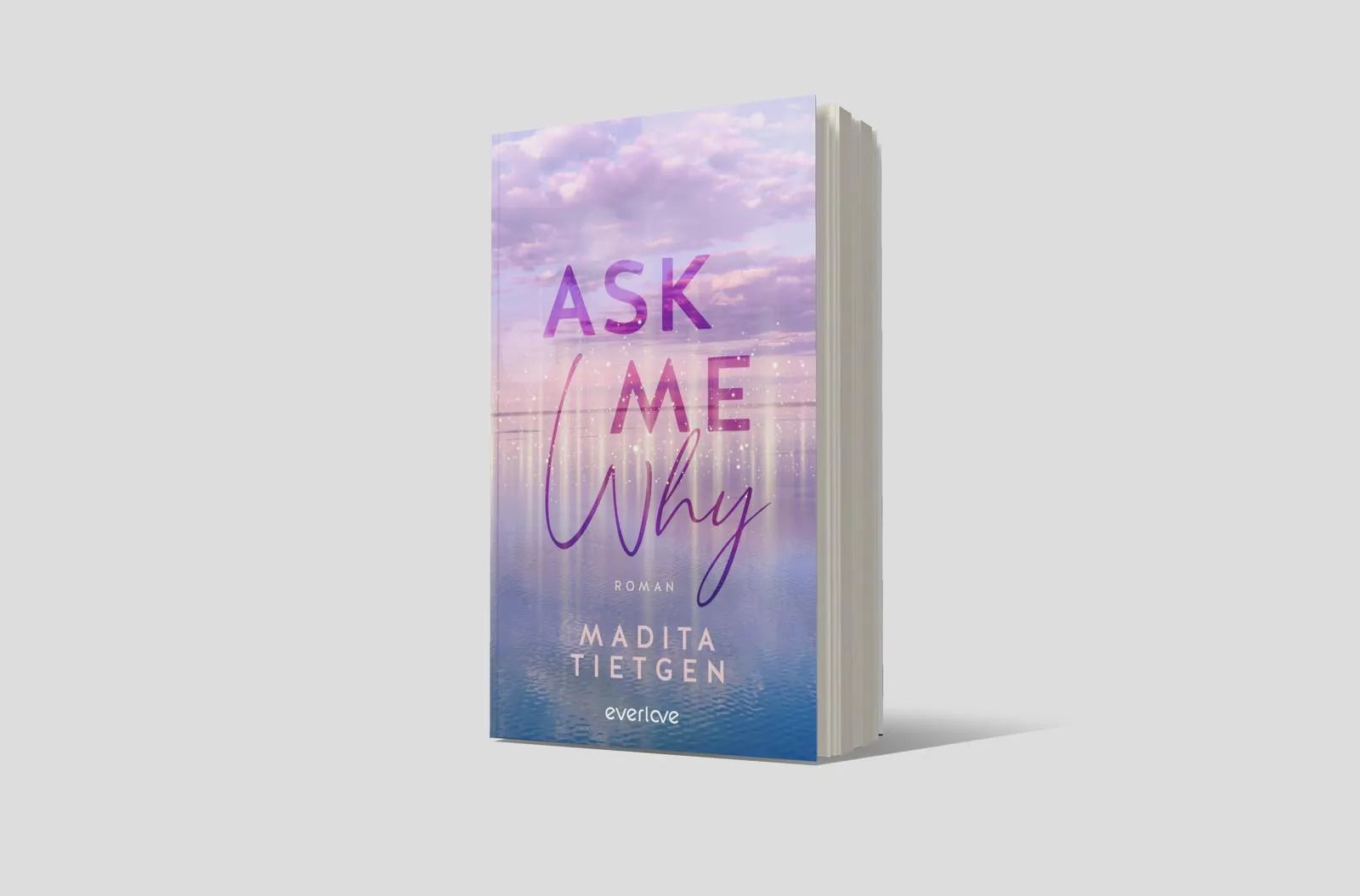 Produktansicht: Ask Me Why (Paperback)