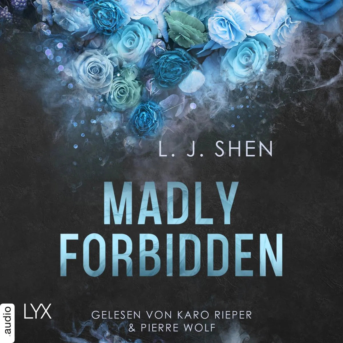 Cover: Madly Forbidden - Forbidden Love, Teil 2 (Hörbuch Download) von L. J. Shen