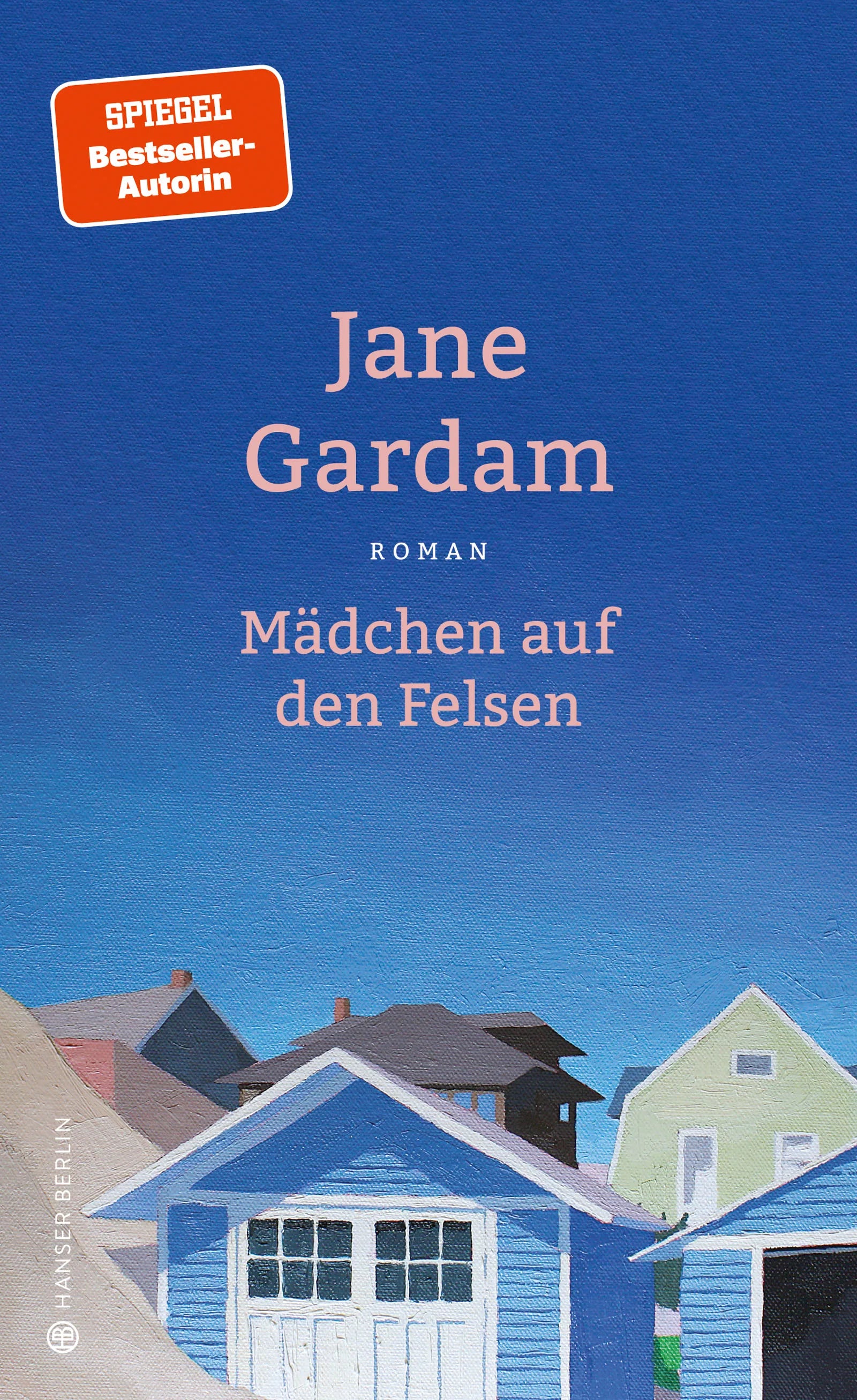 Buchcover von 'Mädchen auf den Felsen' - Gebundene Ausgabe von Jane Gardam